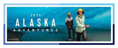 2025 Alaska Adventures
